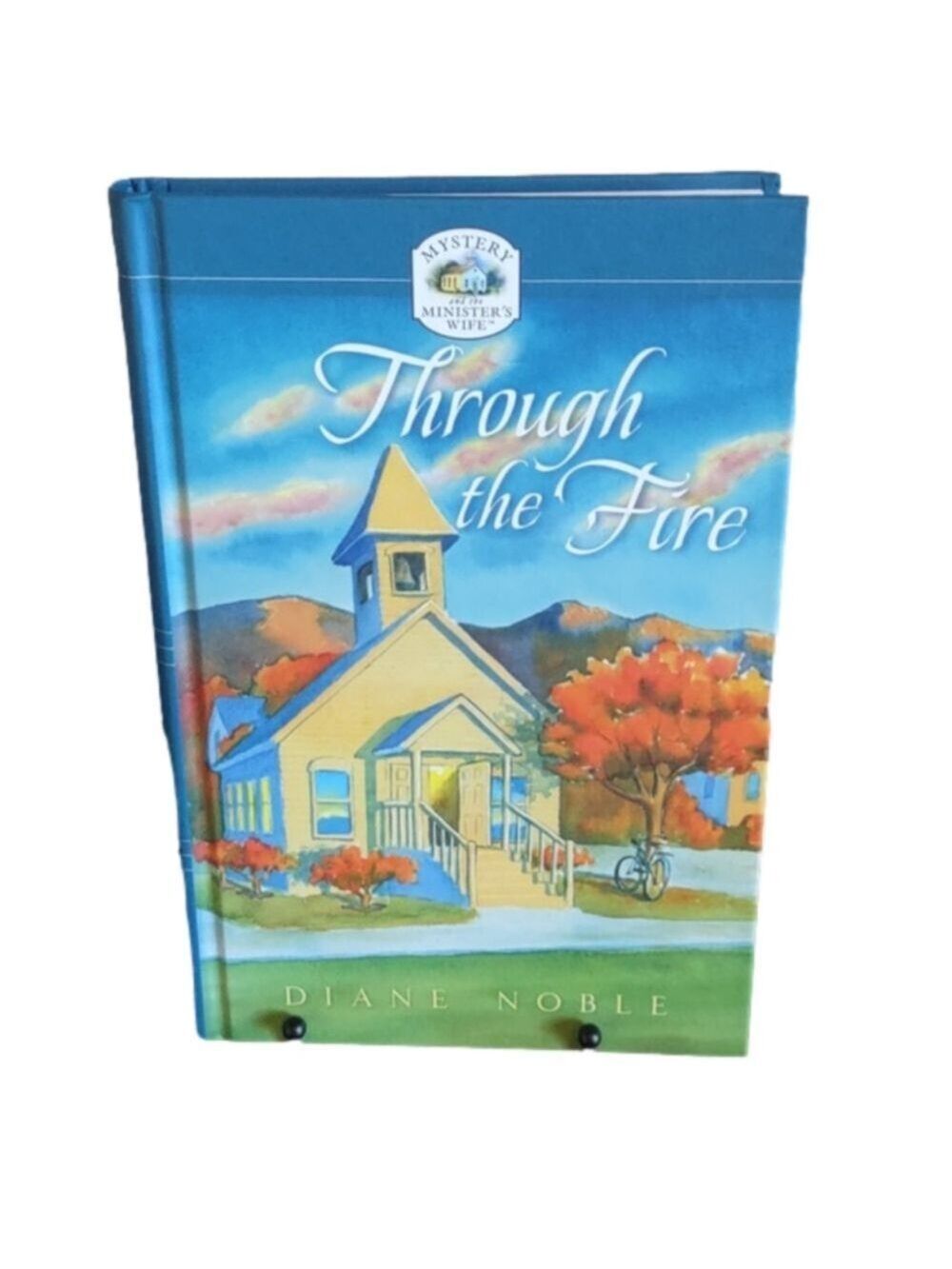 Through the Fire by Diane Noble Book 1